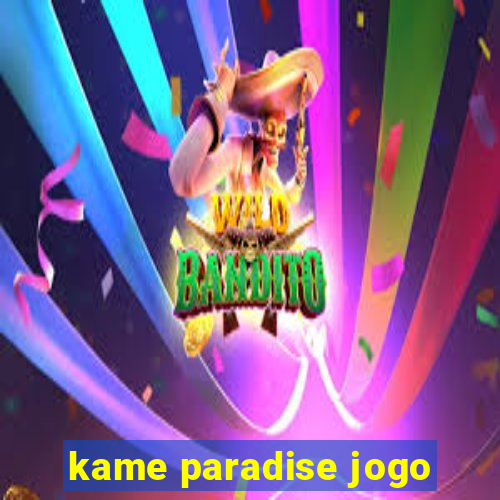 kame paradise jogo